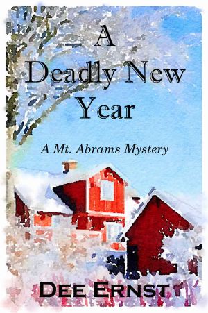 [Mt. Abrams Mystery 04] • A Deadly New Year